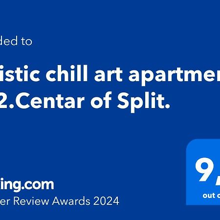 Artistic Chill Art Apartment 2+2.Centar Of Split. Екстериор снимка